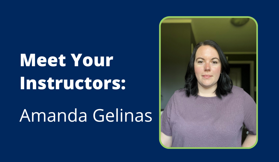 Meet Your Instructors - Amanda Gelinas